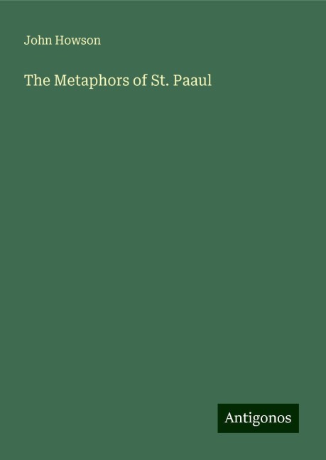 The Metaphors of St. Paaul