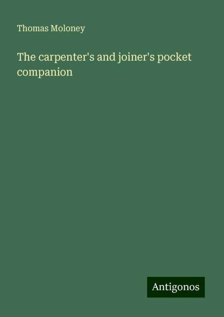 The carpenters and joiners pocket companion