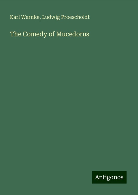 The Comedy of Mucedorus