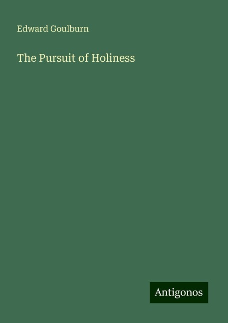 The Pursuit of Holiness