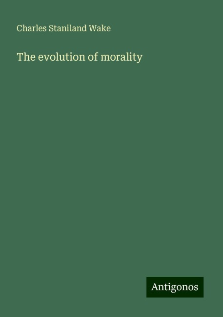 The evolution of morality