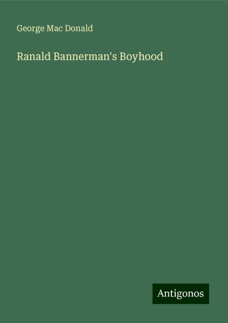 Ranald Bannermans Boyhood