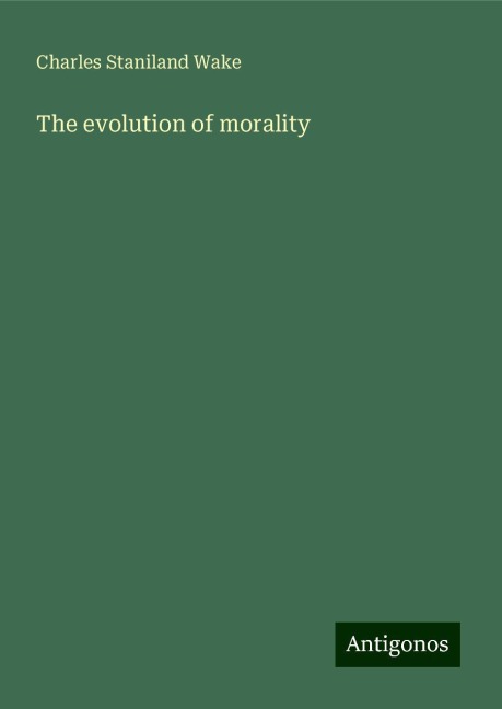 The evolution of morality
