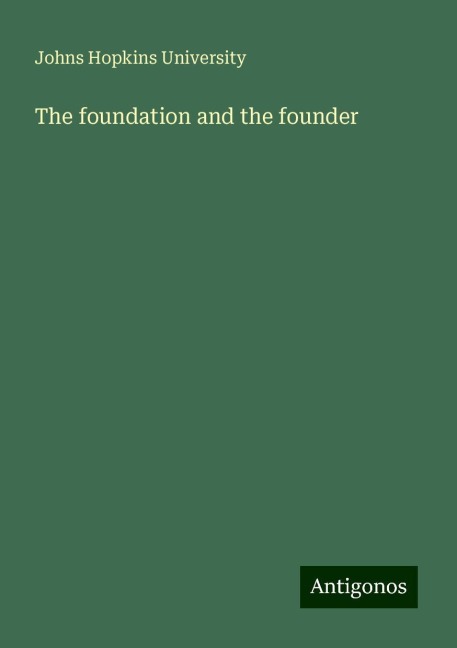 The foundation and the founder