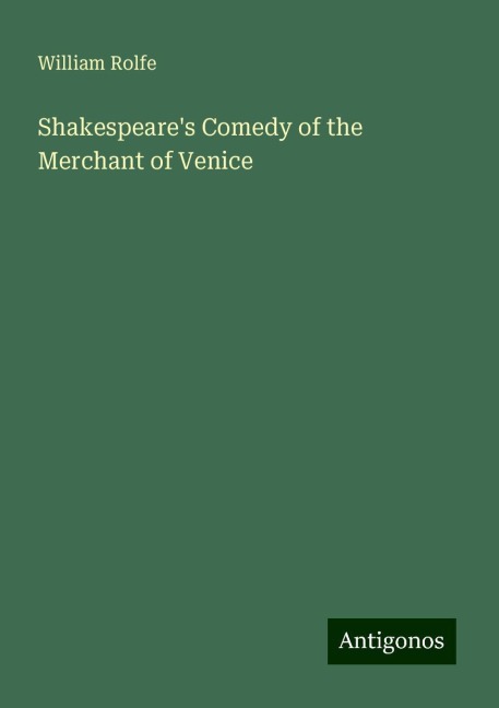Shakespeares Comedy of the Merchant of Venice