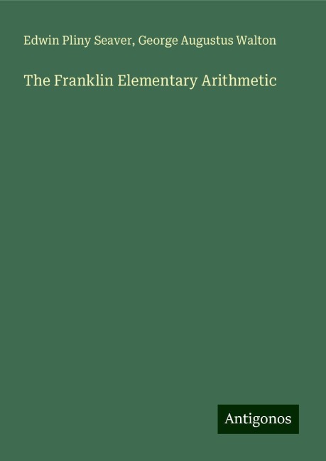 The Franklin Elementary Arithmetic