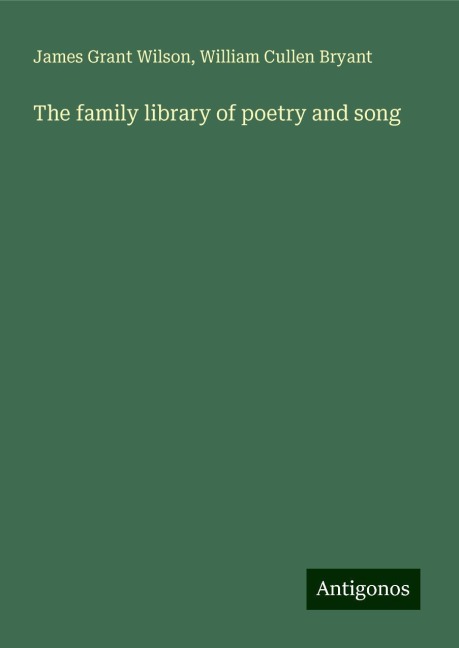 The family library of poetry and song