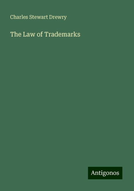 The Law of Trademarks