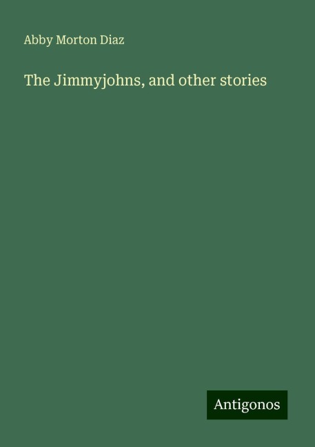 The Jimmyjohns, and other stories