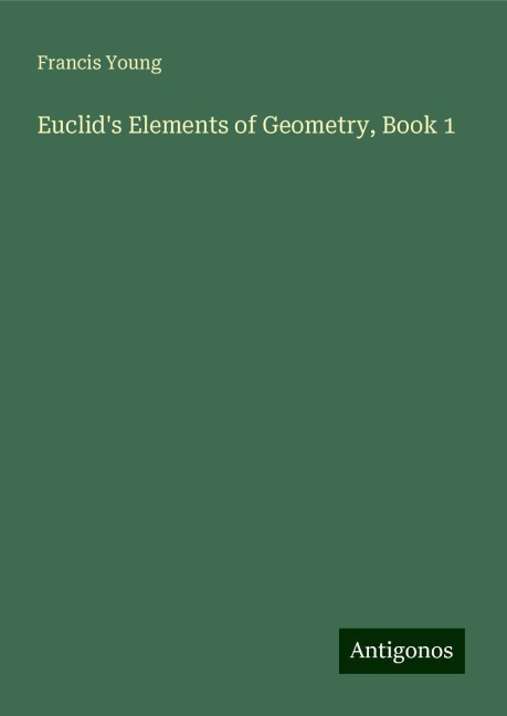 Euclids Elements of Geometry, Book 1