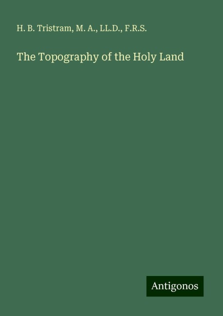 The Topography of the Holy Land