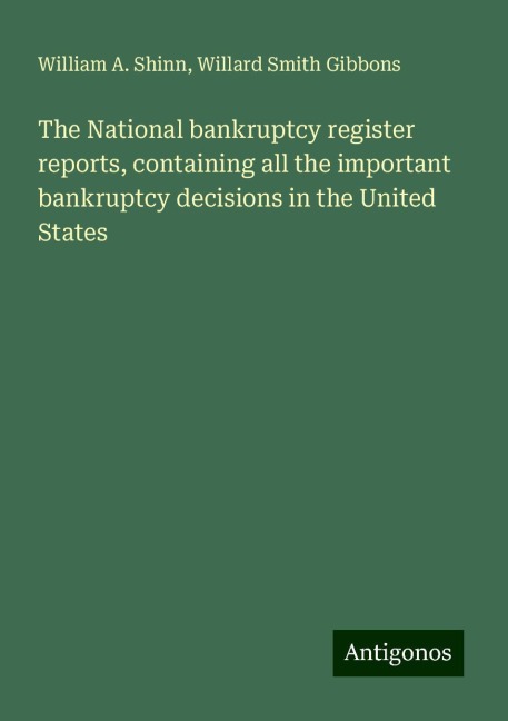 The National bankruptcy register reports, containing all the important bankruptcy decisions in the United States