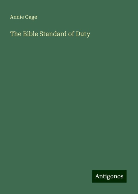 The Bible Standard of Duty