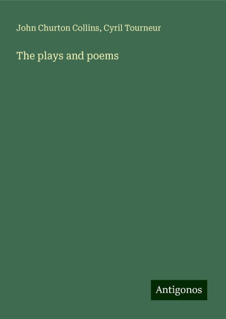 The plays and poems
