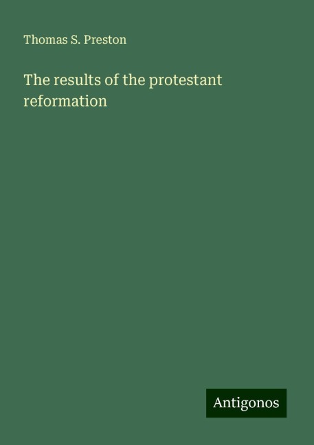 The results of the protestant reformation