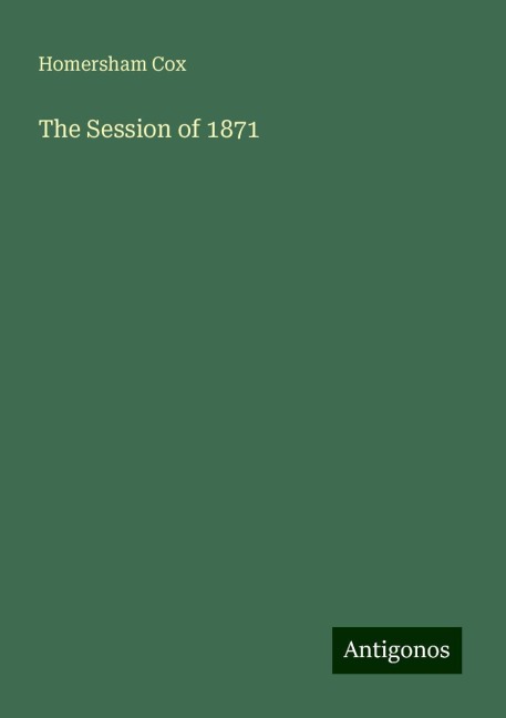 The Session of 1871