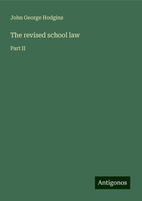 The revised school law: Part II