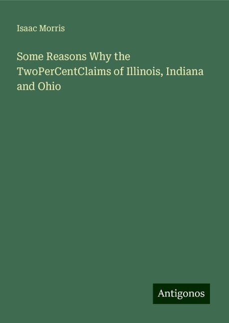 Some Reasons Why the TwoPerCentClaims of Illinois, Indiana and Ohio