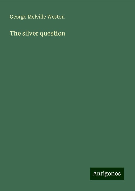The silver question