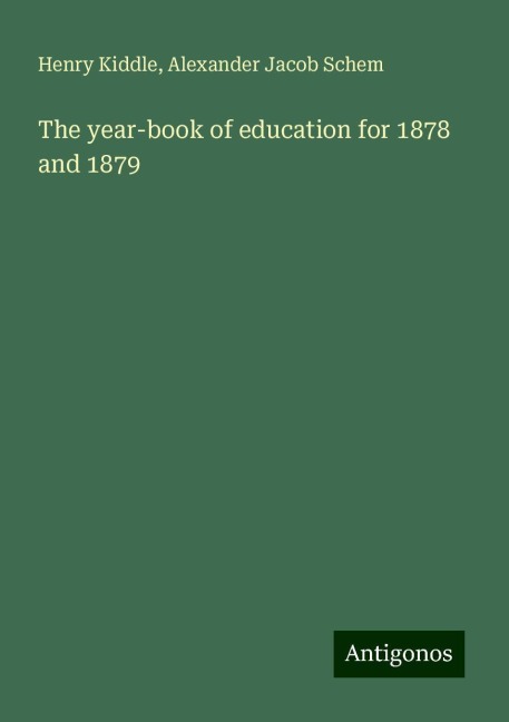 The year-book of education for 1878 and 1879