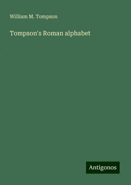 Tompsons Roman alphabet