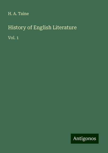 History of English Literature: Vol. 1
