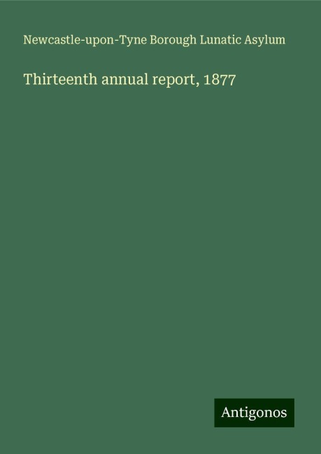 Thirteenth annual report, 1877