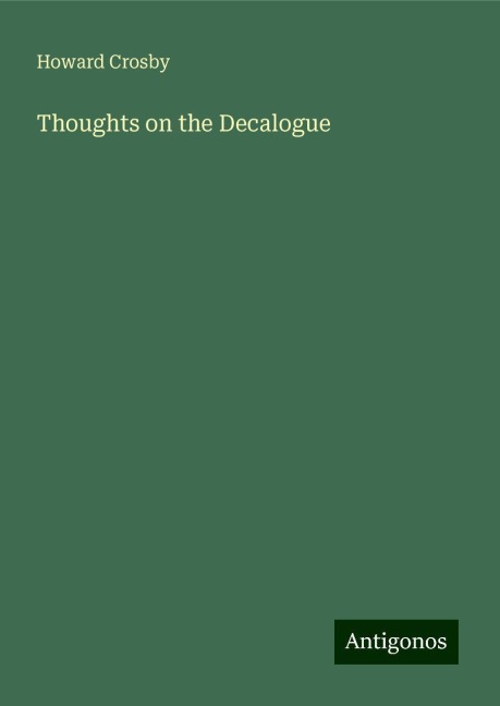 Thoughts on the Decalogue