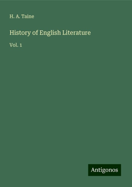 History of English Literature: Vol. 1
