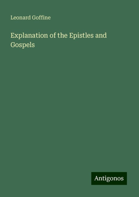 Explanation of the Epistles and Gospels