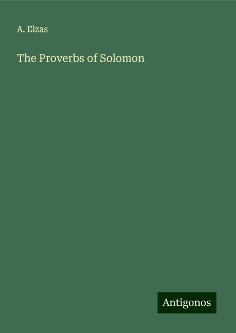 The Proverbs of Solomon