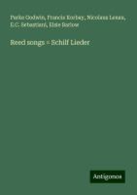 Reed songs = Schilf Lieder