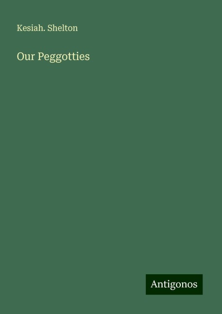 Our Peggotties