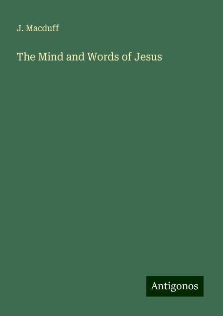 The Mind and Words of Jesus