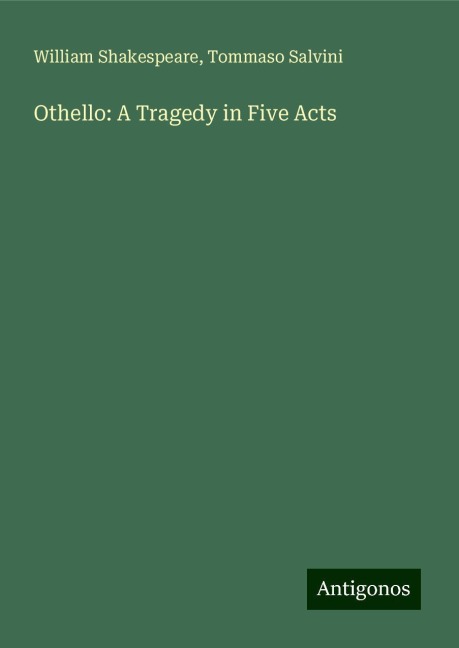 Othello: A Tragedy in Five Acts