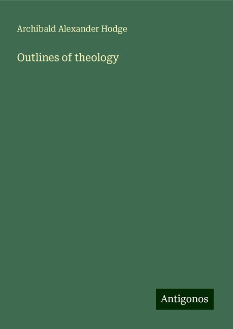 Outlines of theology