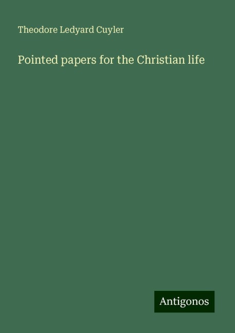 Pointed papers for the Christian life