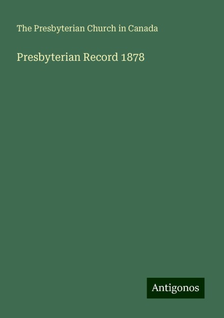 Presbyterian Record 1878