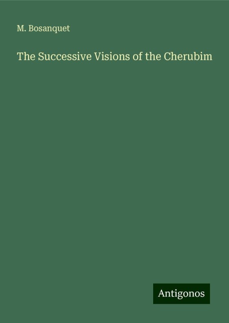 The Successive Visions of the Cherubim