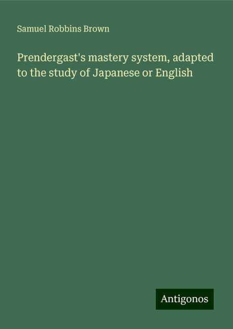 Prendergasts mastery system, adapted to the study of Japanese or English