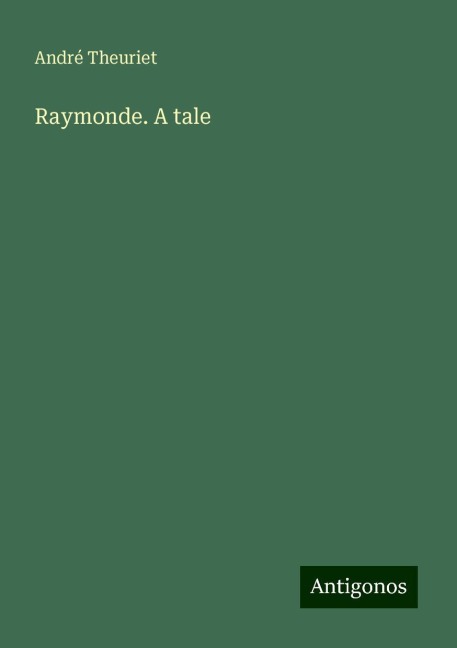 Raymonde. A tale