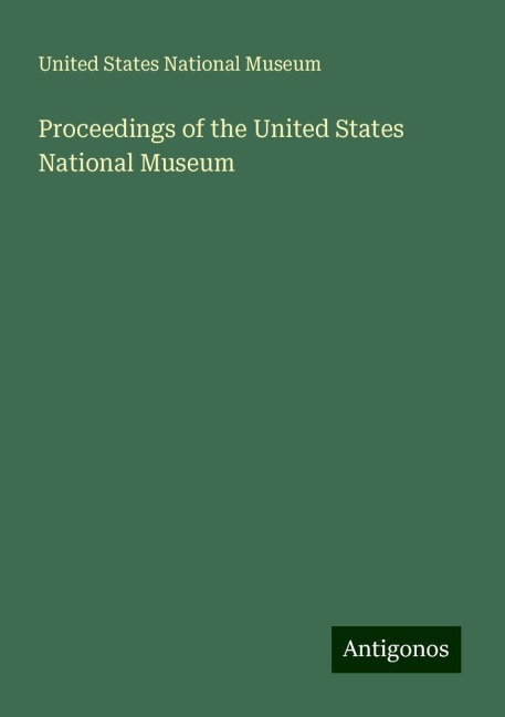Proceedings of the United States National Museum