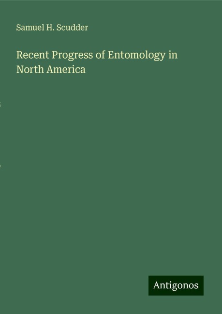 Recent Progress of Entomology in North America