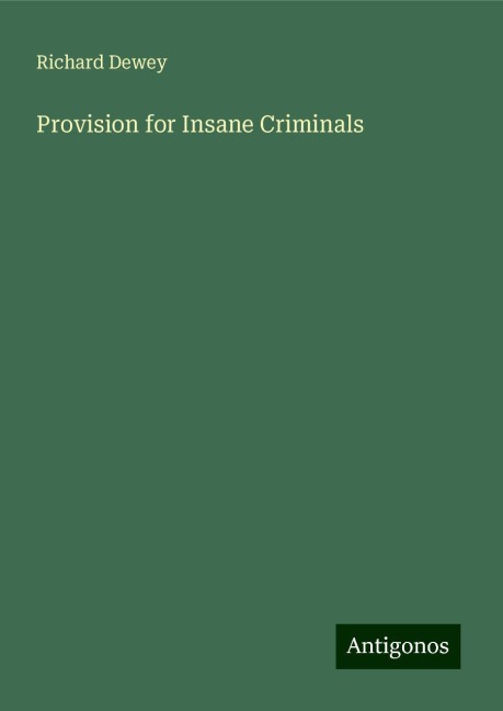Provision for Insane Criminals