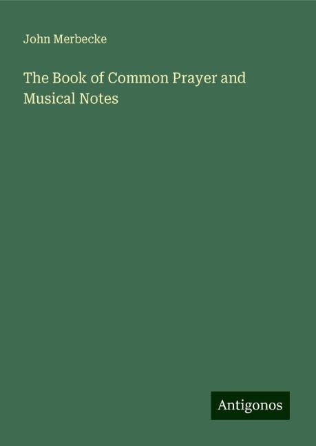 The Book of Common Prayer and Musical Notes