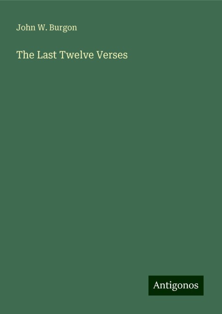 The Last Twelve Verses