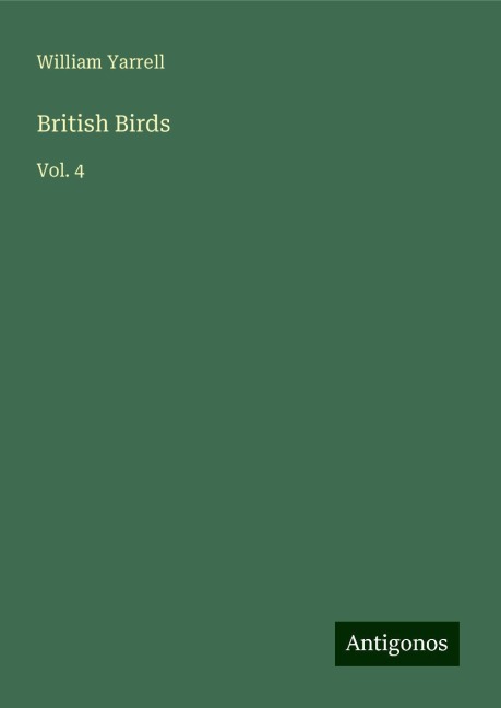 British Birds: Vol. 4