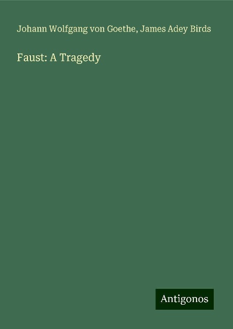 Faust: A Tragedy