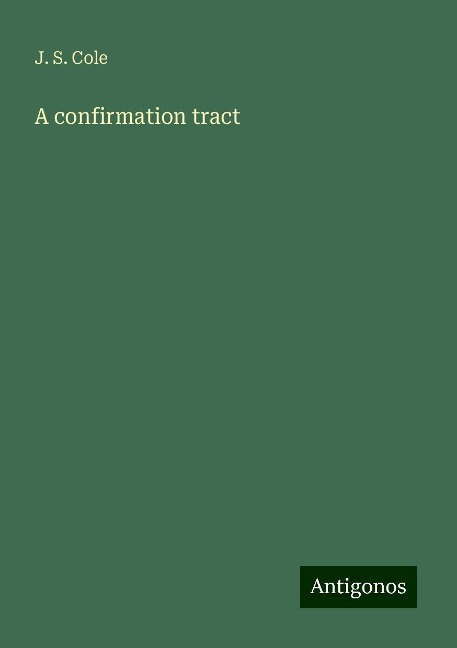 A confirmation tract