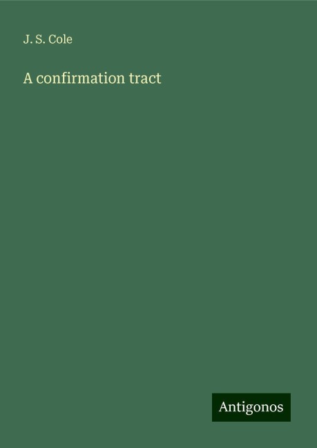 A confirmation tract